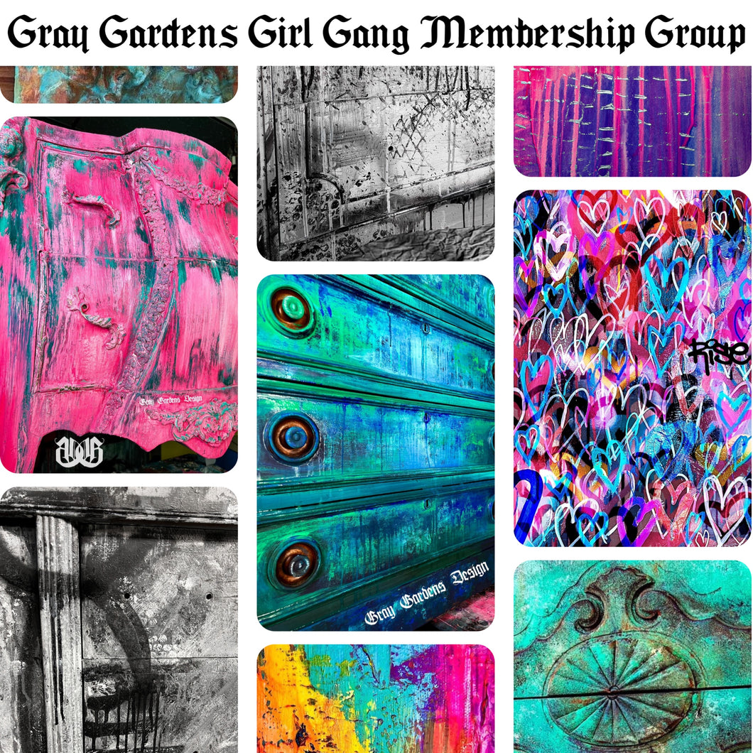 Gray Gardens Girl Gang Membership Group