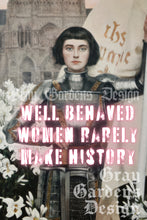 Load image into Gallery viewer, Well Behaved Women Rarely Make History Decoupage Paper | Large Decoupage Paper for Furniture and other DIY Projects