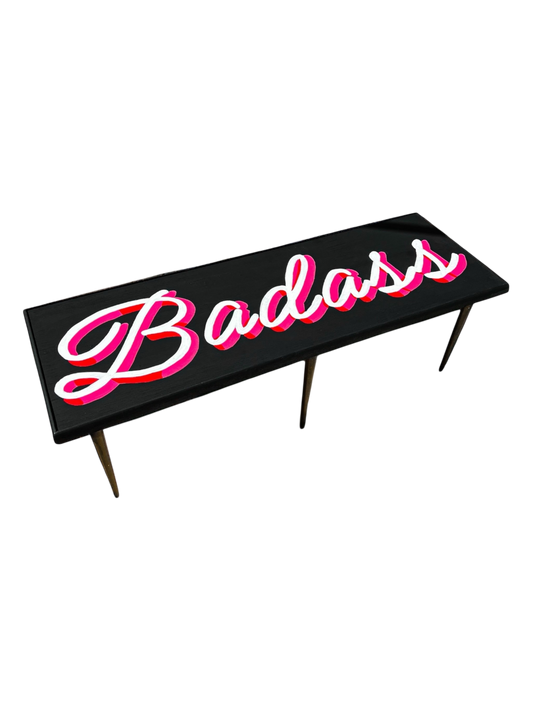 “Badass" Typography Mid Century Coffee Table