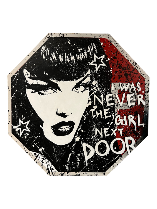 Never The Girl Next Door Stop Sign