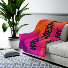 Load image into Gallery viewer, What Doesn&#39;t Kill Me Velveteen Plush Blanket