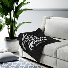 Load image into Gallery viewer, Keep F*cking Going / Gray Gardens Motto / Velveteen Plush Blanket