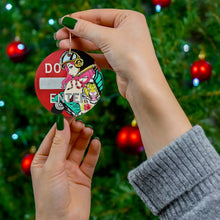Load image into Gallery viewer, Ride or Die Ceramic Ornament