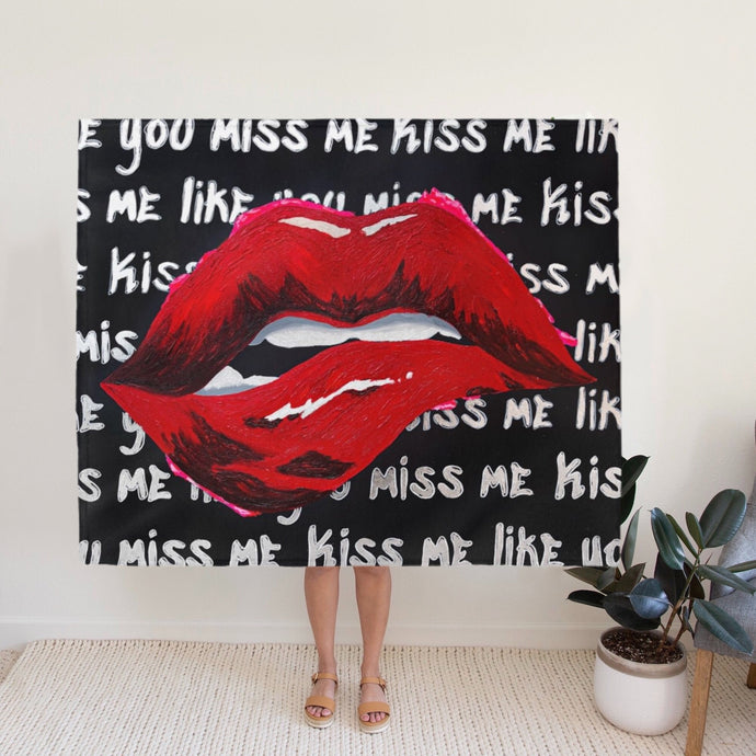 Kiss Me Like You Miss Me Velveteen Plush Blanket